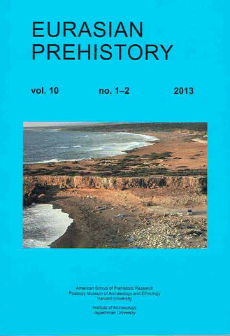 Eurasian Prehistory, vol. 10, no. 1-2, 2013, Island Archaeology and the Origin of Seafaring in the Eastern Mediterranean O. Bar-Yosef, J.K. Kozlowski, A. Belfer-Cohen (eds.), Eurasian Prehistory, vol. 10, no. 1-2, 2013, Island Archaeology and the Origin of Seafaring in the Eastern Mediterranean, American School of Prehistoric Research, Peabody Museum of Archaeology and Ethnology Harvard University, Institute of Archaeology Jagiellonian University, 2013