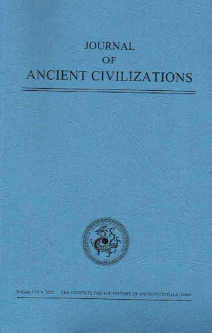 Journal of Ancient Civilizations, Volume 37/2, 2022 Journal of Ancient Civilizations, Volume 37/2, 2022, IHAC 2022