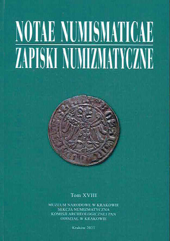 Notae Numismaticae vol. XVIII Notae Numismaticae vol. XVIII