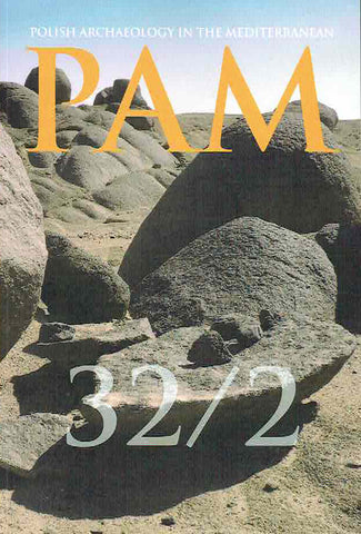 Polish Archaeology in the Mediterranean 32/2 Polish Archaeology in the Mediterranean 32/2, Polish Centre of Mediterranean Archaeology, University of Warsaw 2023