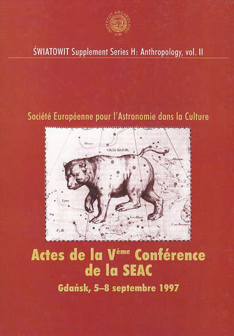Actes de la Veme Conference Annuelle de la SEAC, Gdansk, 5-8 septembre 1997 Actes de la Veme Conference Annuelle de la SEAC, Gdansk, 5-8 septembre 1997, Warszawa-Gdansk 1999