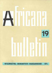 Africana bulletin 19, Warsaw University Press, Warsaw 1974