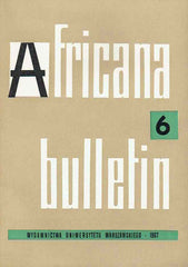Africana bulletin 6, Warsaw University Press, Warsaw 1967