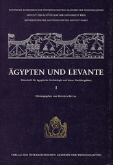 Egypt and Levant, International Journal for Egyptian Archaeology and Related Discilines vol. I (ed.) M. Bietak, Wien 1990