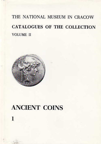 The National Museum in Cracow, Catalogues of the Collection, Volume II, Ancient Coins, 1 The National Museum in Cracow, Catalogues of the Collection, Volume II, Ancient Coins 1, The Coins of the Roman Republic and History of the Collection, National Museum in Cracow 1982