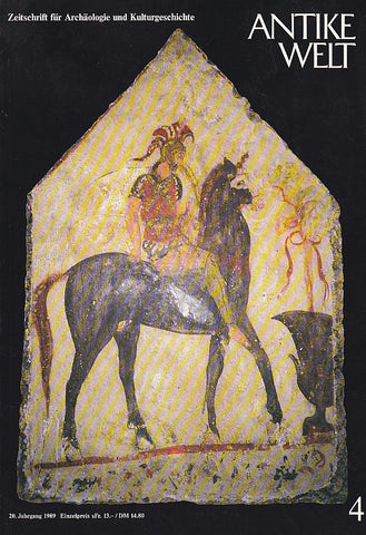 Antike Welt. Zeitschrift für Archäologie und Kulturgeschichte, 20. Jahrgang, Heft 4 Antike Welt. Zeitschrift für Archäologie und Kulturgeschichte, 20. Jahrgang, Heft 4