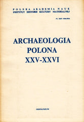 Archaeologia Polona XXV-XXVI, Ossolineum, Wroclaw 1987