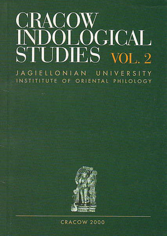 Cracow Indological Studies, vol. 2: Kavya, Theory and Practice Cracow Indological Studies, vol. 2: Kavya, Theory and Practice, ed. by L. Sudyka, Jagiellonian University, Institute of Oriental Philology, Cracow 2000