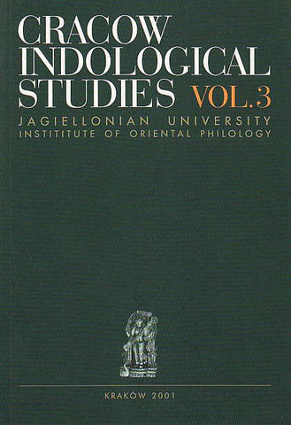 Cracow Indological Studies, vol. 3: Tadeusz Pobozniak (1910-1991), Selected Articles Cracow Indological Studies, vol. 3: Tadeusz Pobozniak (1910-1991), Selected Articles, ed. by A. Kuczkiewicz-Fras, H. Marlewicz, Jagiellonian University, Institute of Oriental Philology, Cracow 2001