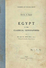 John Ball, Egypt in the Classical Geographers, Survey of Egypt, Ministry of Finance Egypt, Cairo 1942