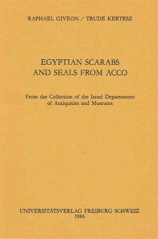 Egyptian Scarabs and Seals from Acco Egyptian Scarabs and Seals from Acco