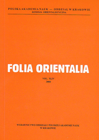 Folia Orientalia, vol. XLIV, 2008 Folia Orientalia, vol. XLIV, 2008, Cracow 2009