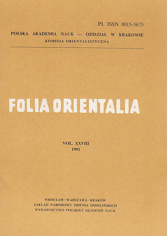 Folia Orientalia, vol. XXVIII, 1991 Folia Orientalia, vol. XXVIII, 1991, Cracow 1992