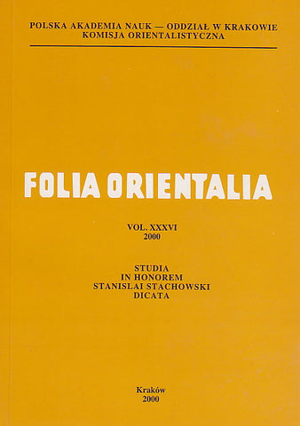 Folia Orientalia, vol. XXXVI, 2000 Folia Orientalia, vol. XXXVI, 2000, Cracow 2000