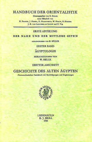  Wolfgang Helck, Geschichte des Alten Ägypten, Handbuch der Orientalistik. Abt. 1, 1. Band, 3. Abschnitt, E. J. Brill, Leiden/Köln 1981