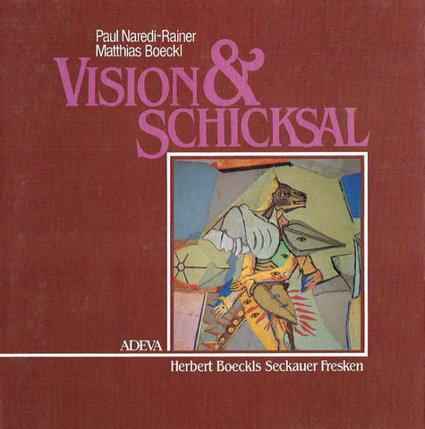 Paul Naredi-Rainer, Matthias Boeckl, Vision & Schicksal Herbert Boeckls Seckauer Fresken, Akademische Druck- u. Verlagsanstalt Graz Austria 1990 