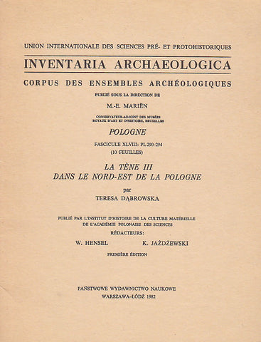 Inventaria Archaeologica, Corpus des ensembles archeologiques, Pologne, fasc. XLVIII: PL 290-294 (10 feuilles), La tene III dans le nord-est de la Pologne
