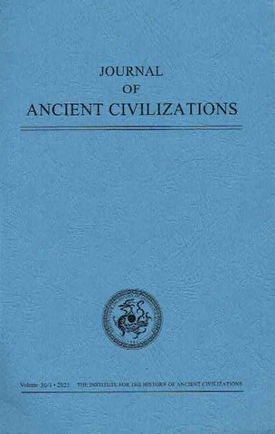 Journal of Ancient Civilizations, Volume 36/1, 2021 Journal of Ancient Civilizations, Volume 36/1, 2021, IHAC 2021
