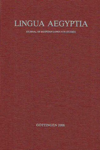 After Polotsky, New Research and Trends in Egyptian and Coptic Linguistics, Lingua Aegyptia 14 Verena M. Lepper (ed.), After Polotsky, New Research and Trends in Egyptian and Coptic Linguistics, Lingua Aegyptia 14, Journal of Egyptian Language Studies, Gottingen 2006