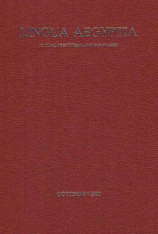 Structuring Egyptian Syntax, A Tribute to Sarah Israelit-Groll, Lingua Aegyptia 9 Orly Goldwasser, Deborah Sweeney (eds.), Structuring Egyptian Syntax, A Tribute to Sarah Israelit-Groll, Lingua Aegyptia 9, Journal of Egyptian Language Studies, Gottingen 2001