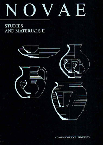 Ceramic Tableware and Kitchenware of the 3rd-6th Century from Novae (Northern Bulgaria) E. J. Klenina, Ceramic Tableware and Kitchenware of the 3rd-6th Century from Novae (Northern Bulgaria), Novae, Studies and Materials II, Poznan-Sevastopol 2006