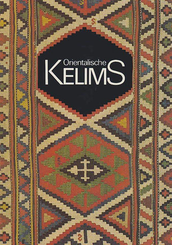 Orientalische Kelims Volkmar Enderlein, Orientalische Kelims, Flachgewebe aus Anatolien, dem Iran und dem Kaukasus, Henschelverlag Kunst und Gesellschaft Berlin 1986