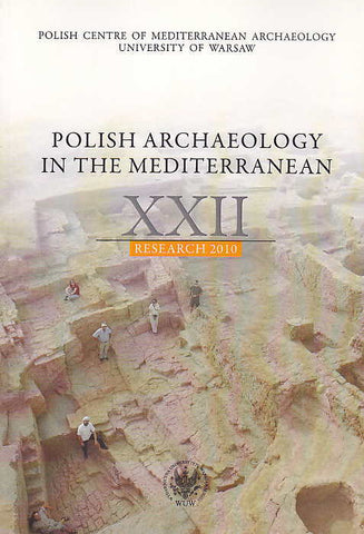 Polish Archaeology in the Mediterranean XXII, Research 2010 Polish Archaeology in the Mediterranean XXII, Research 2010