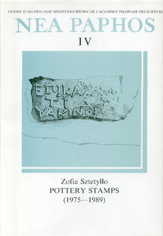 Nea Paphos IV, Pottery Stamps (1975-1989) Zofia Sztetyllo, Nea Paphos IV, Pottery Stamps (1975-1989), Bielsko-Biala 1991