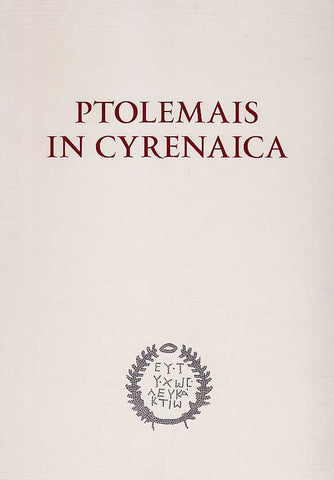 Ptolemais in Cyrenaica, Studies in Memory of Tomasz Mikocki Ptolemais in Cyrenaica, Studies in Memory of Tomasz Mikocki, Ptolemais I, edited by Jerzy Zelazowski, University of Warsaw, Institute of Archaeology, Warsaw 2012