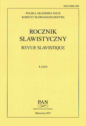 Revue Slavistique, vol. LXVI Revue Slavistique, vol. LXVI, Warsaw 2017