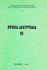  Studia Aegyptiaca III, Budapest 1977