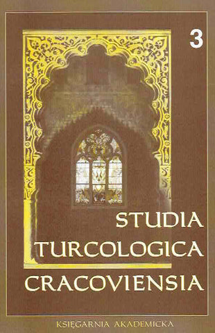 The Formation of Substantives in XVIIth Century Ottoman Turkish, Studia Turcologica Cracoviensia 3 Ewa Siemieniec-Golas, The Formation of Substantives in XVIIth Century Ottoman Turkish, Studia Turcologica Cracoviensia 3, Krakow 1997