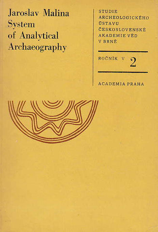System of Analytical Archaeography Jaroslaw Malina, System of Analytical Archaeography, Academia Praha 1977