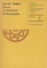 Jaroslaw Malina, System of Analytical Archaeography, Academia Praha 1977