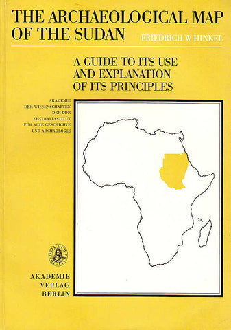 Friedrich W. Hinkel, The Archaeological Map of the Sudan, A Guide to its Use and Explanation of its Principles, Akademie-Verlag, Berlin 1977