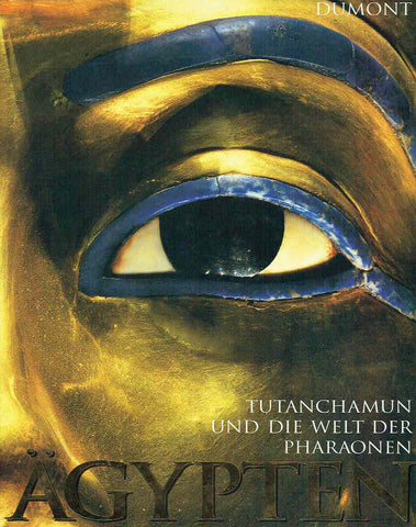 Agypten, Tutanchamun und die Welt der Pharaonen Sandro Vannin, Agypten, Tutanchamun und die Welt der Pharaonen, Dumont