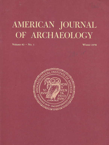  American Journal of Archaeology,Vol. 82, no. 1, Winter 1978