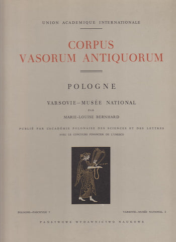 Corpus Vasorum Antiquorum, Pologne, Fasc. 8: Varsovie - Musee National 5 Corpus Vasorum Antiquorum, Pologne, Fasc. 8: Varsovie - Musee National 5 par Marie-Louise Bernhard, Varsovie 1970