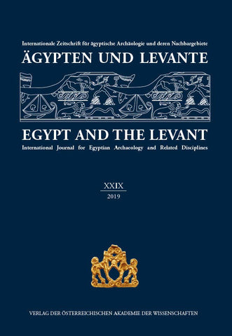 Egypt and the Levant, International Journal for Egyptian Archaeology and Related Disciplines,  vol. XXIX, 2019 (ed.) M. Bietak, Wien 2020