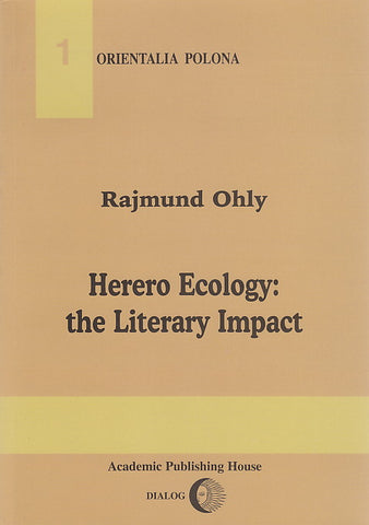 Herero Ecology: The Literary Impact R. Ohly, Herero Ecology: The Literary Impact, Warsaw 2000