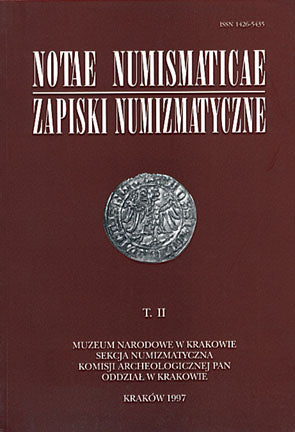 Notae Numismaticae vol. II Notae Numismaticae vol. II, Cracow 1997