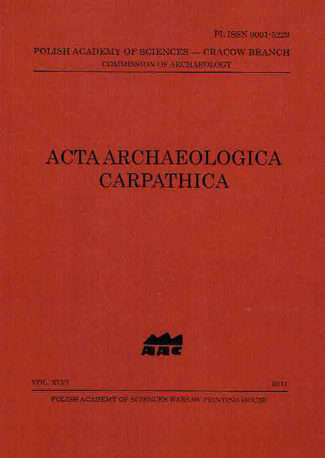 Acta Archaeologica Carpathica 46, 2011, Polish Academy of Sciences, Krakow 2011