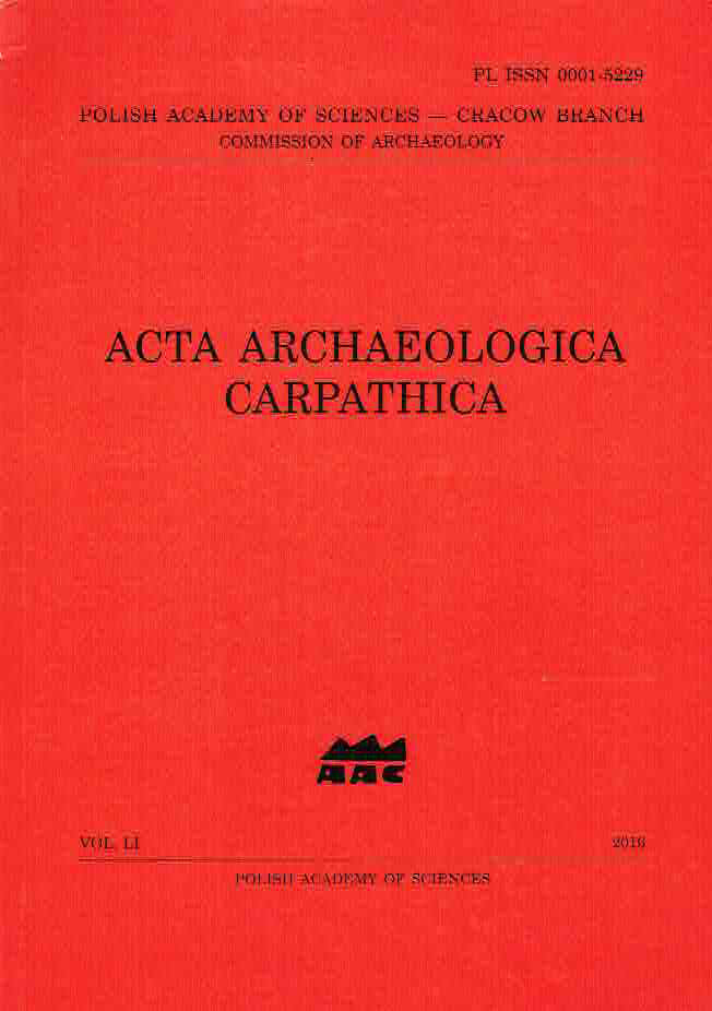 Acta Archaeologica Carpathica 51, 2016, Polish Academy of Sciences, Krakow 2016