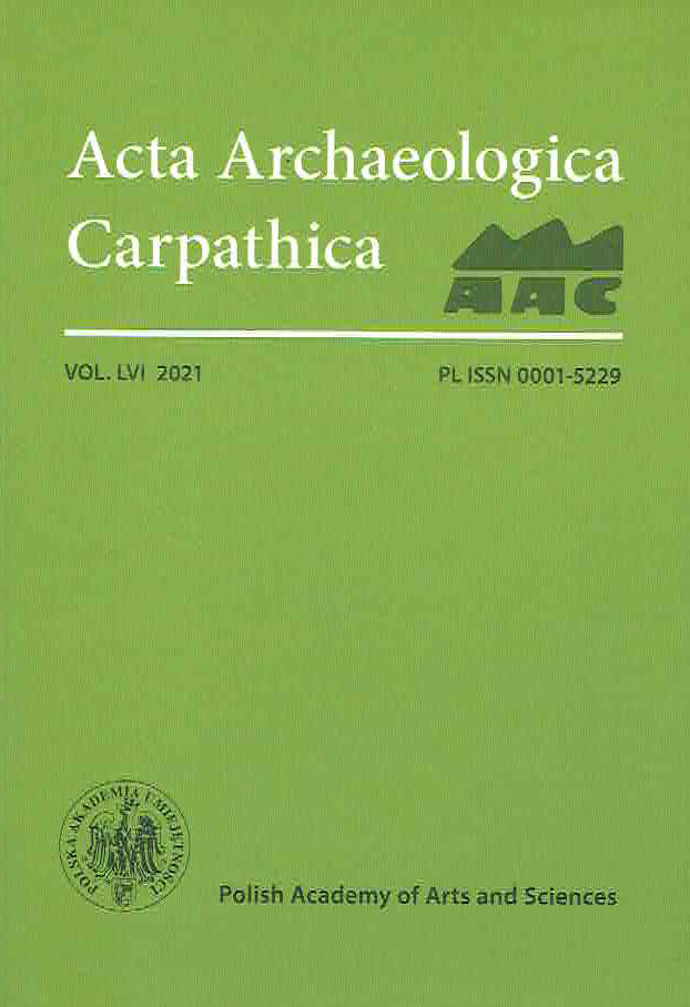 Acta Archaeologica Carpathica 56, 2021, Polish Academy of Sciences, Krakow 2021