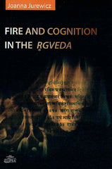 Fire and Cognition in the Rgveda