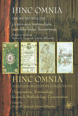 Hinc Omnia, Nineteenth-Century Collections, Organisation, Terminology, Research Methodology, Conservation