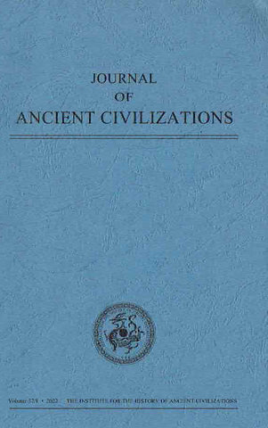  Journal of Ancient Civilizations, Volume 37/1