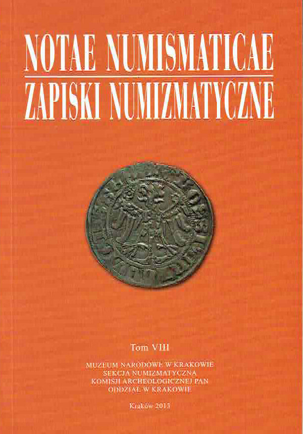 Notae Numismaticae vol. VIII, Muzeum Narodowe w Krakowie, Krakow 2013
