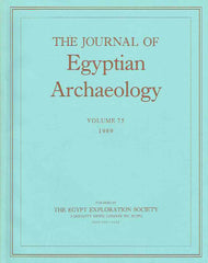  The Journal of Egyptian Archaeology, Volume 75, 1989, The Egypt Exploration Society, London 1989
