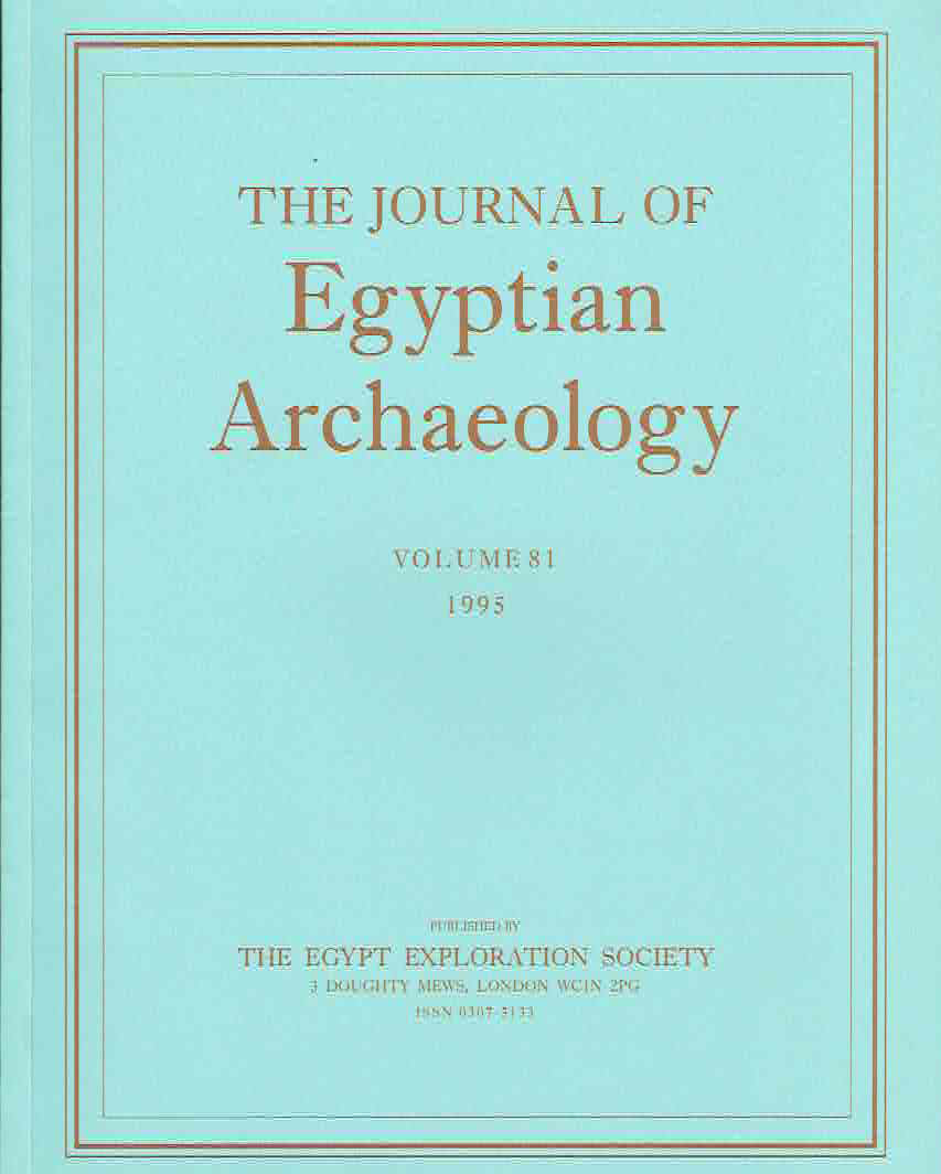 The Journal of Egyptian Archaeology, Volume 81, 1995, The Egypt Exploration Society, London 1995